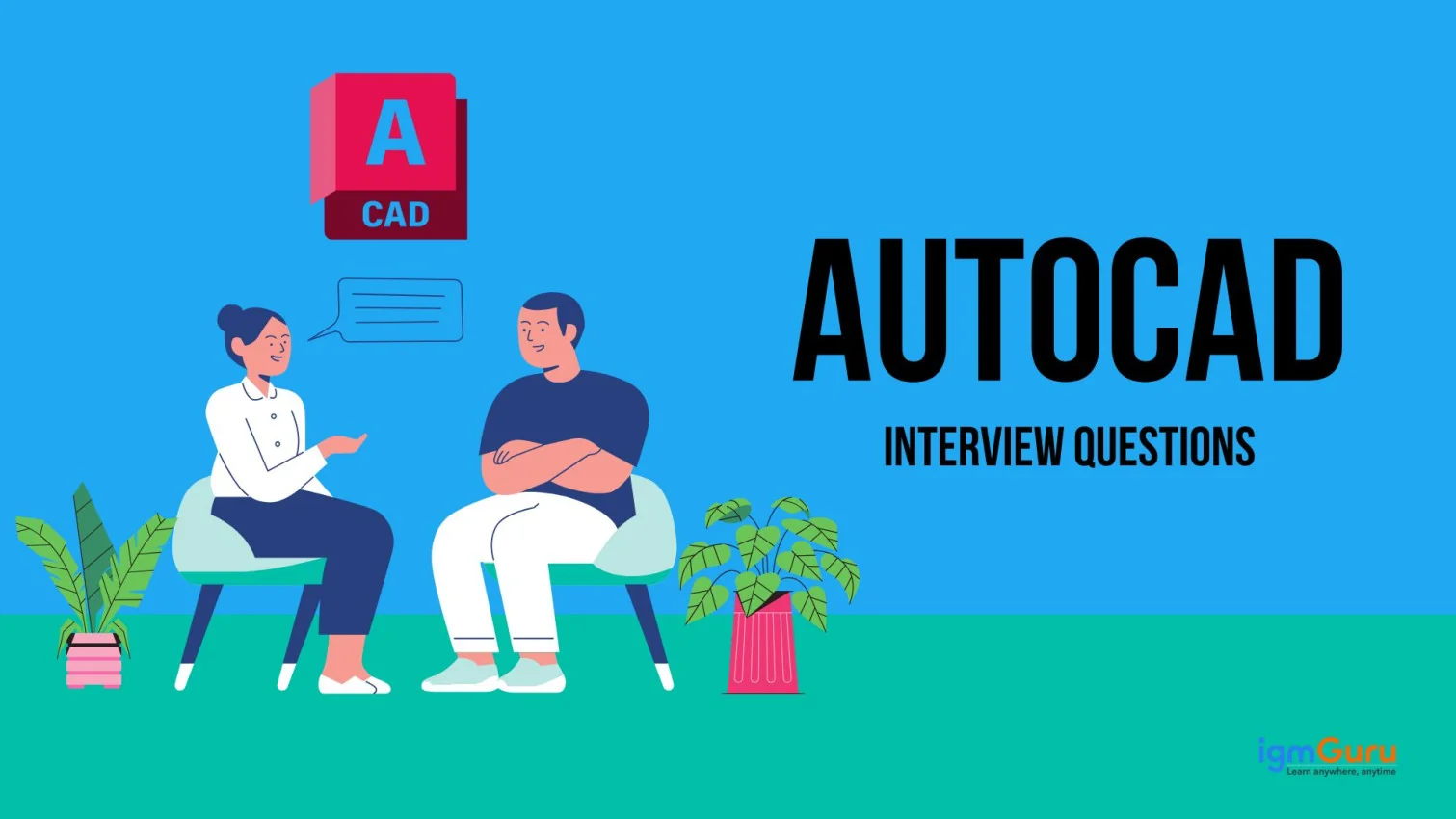Autocad Interview Questions