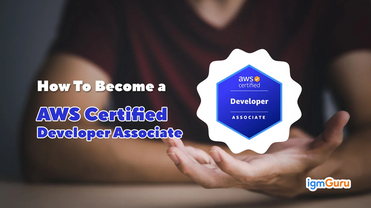 Become AWS Certified Developer