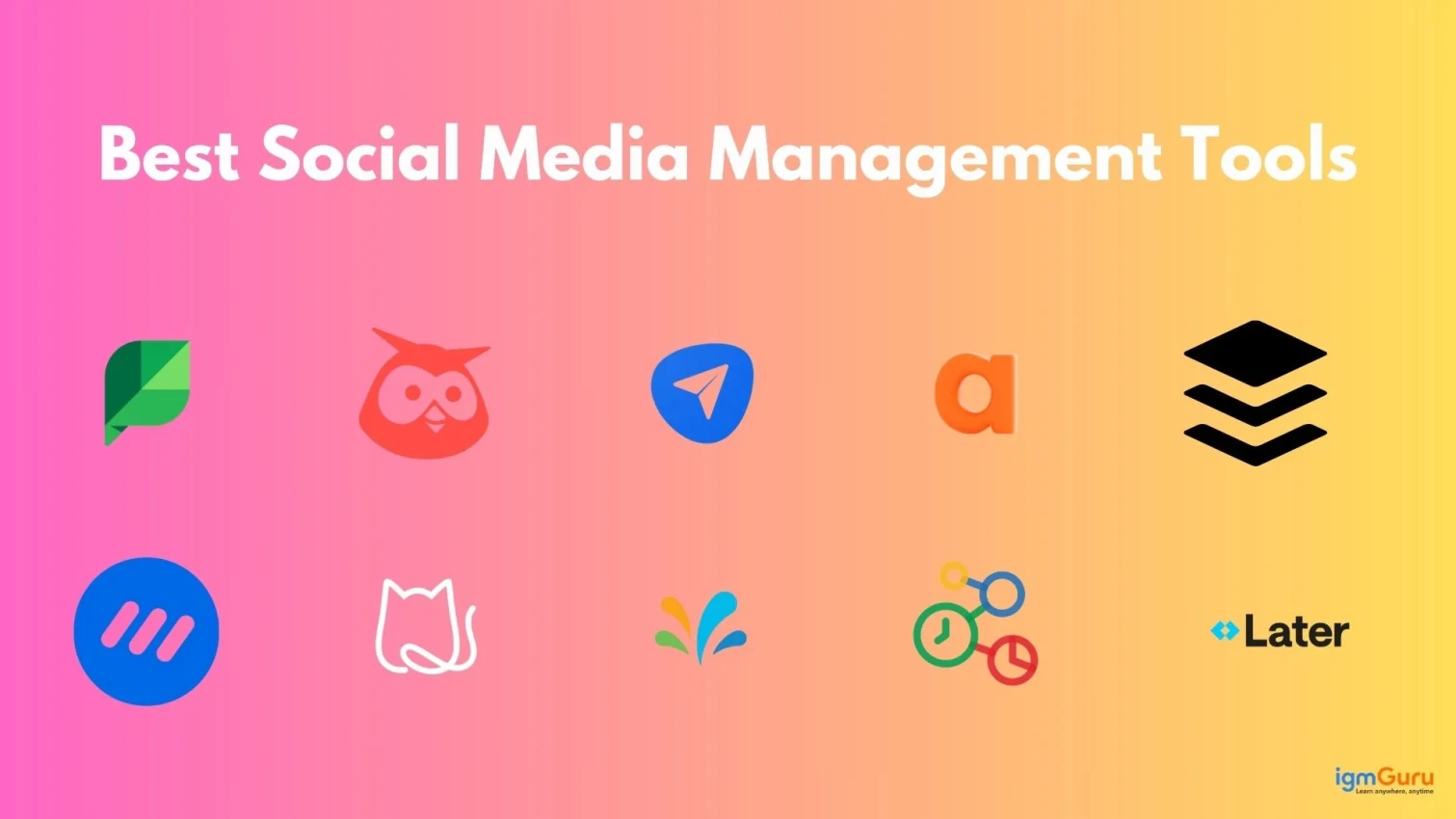 Best Social Media Management Tools
