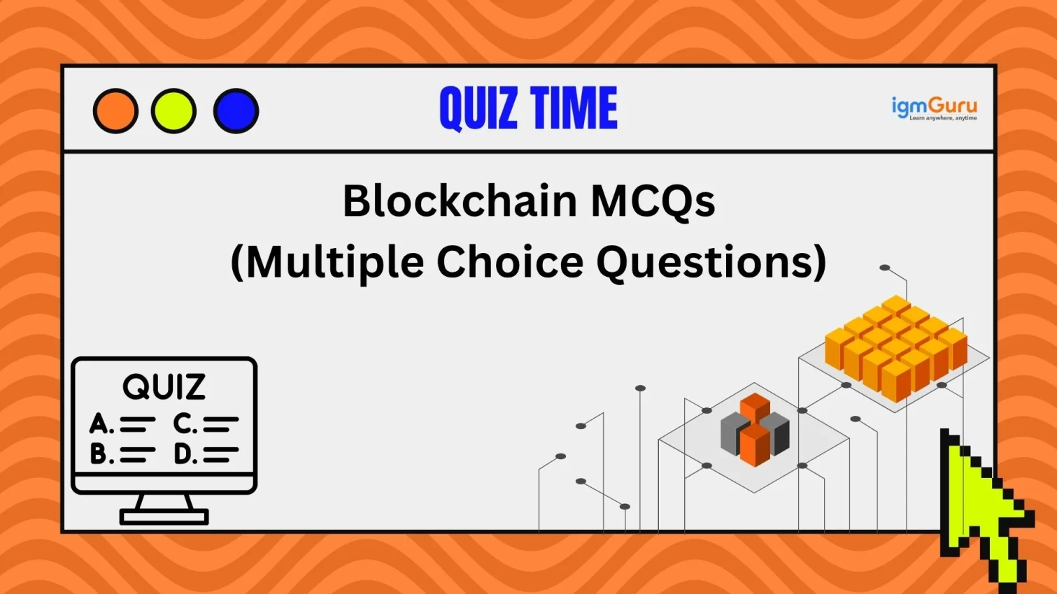 Blockchain MCQs
