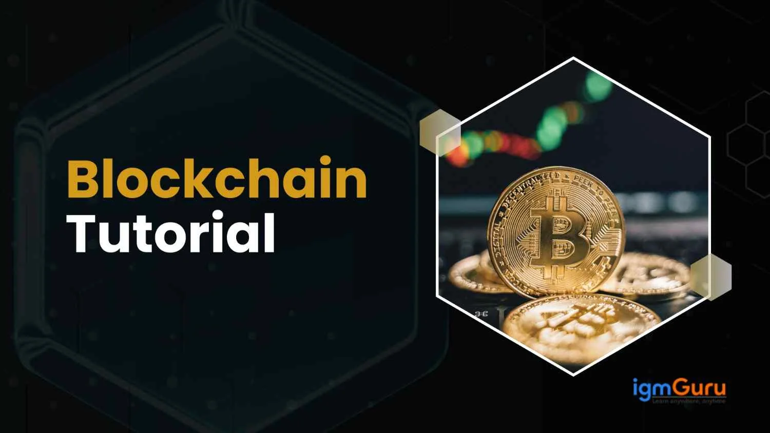 Blockchain Tutorial