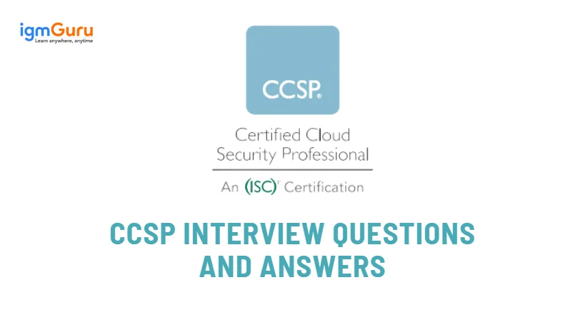 CCSP Interview Questions