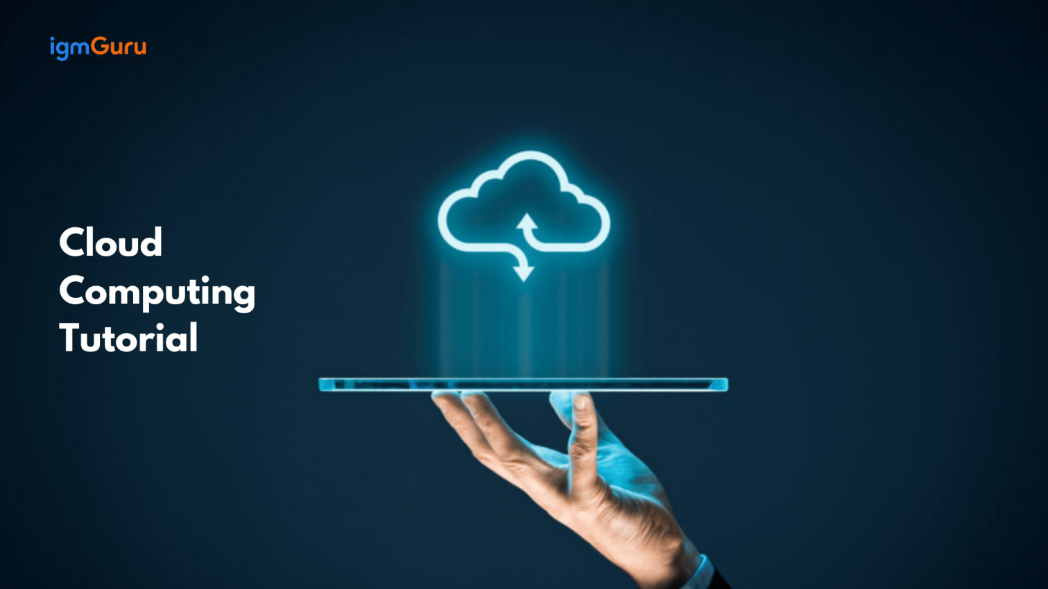 Cloud Computing Tutorial