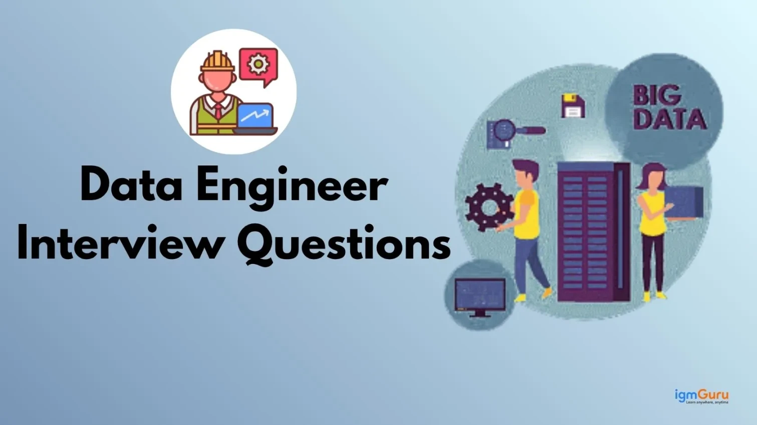 Data Engineer Interview Questions