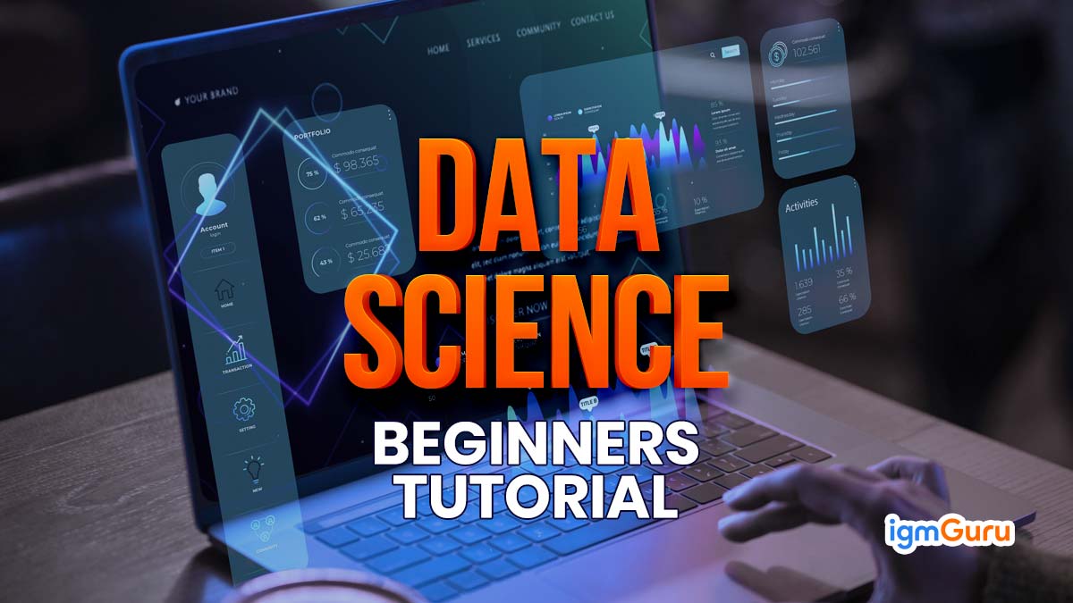 Data Science Tutorial for Beginners