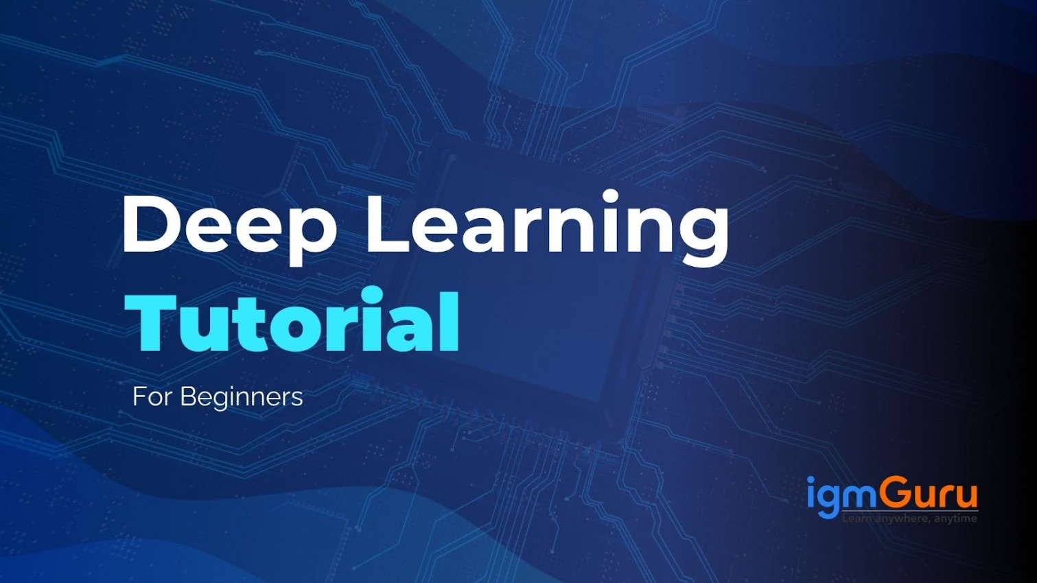Best Deep Learning Tutorial for Beginners in 2025 - A Expert Guide