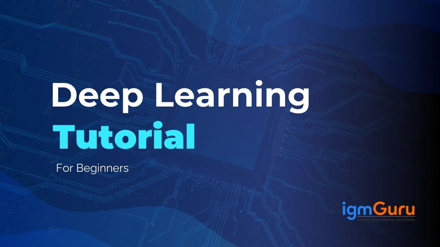 Deep Learning Tutorial