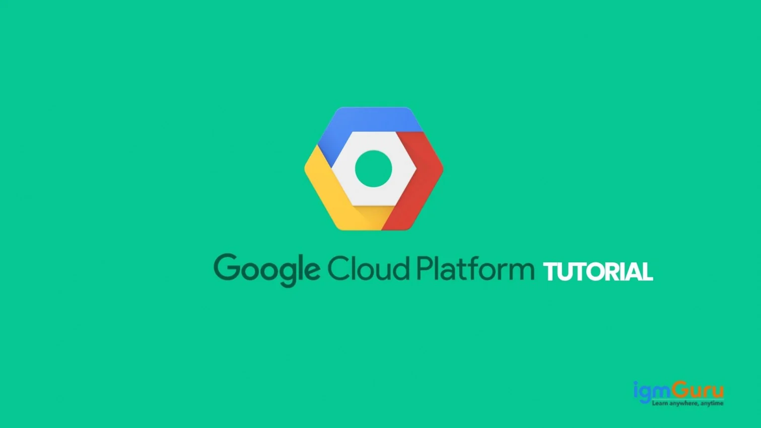 Google Cloud Platform Tutorial