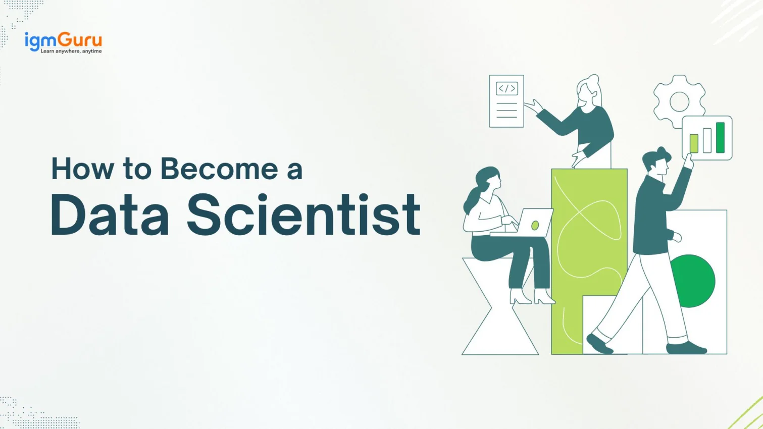 How to Become a Data Scientist