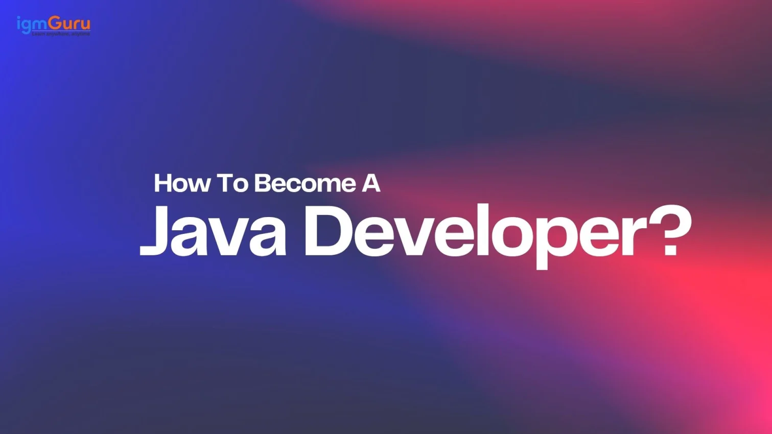 how to become a Java developer