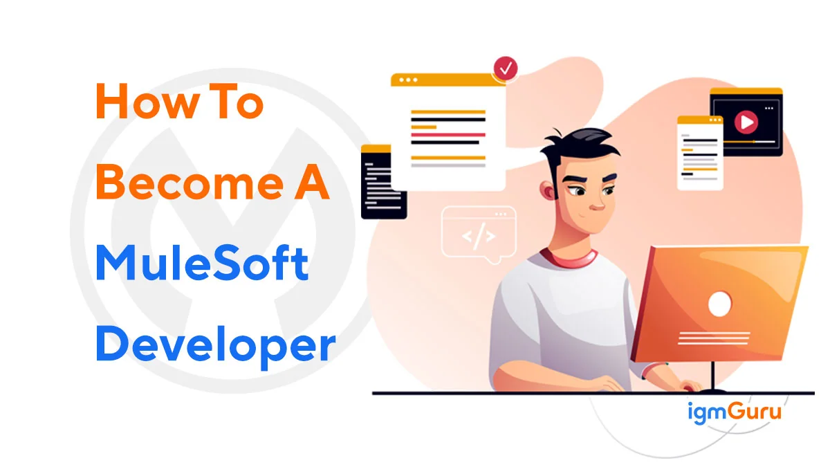 How To Become MuleSoft Developer