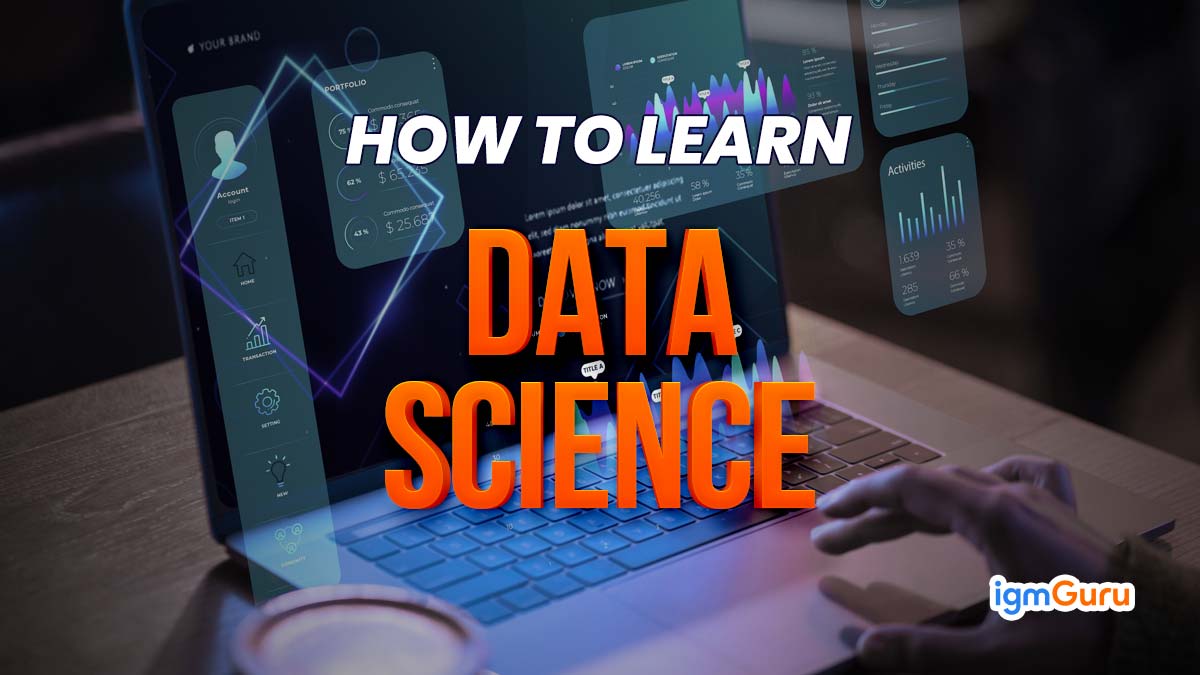 How To Learn Data Science in 2026 | igmGuru