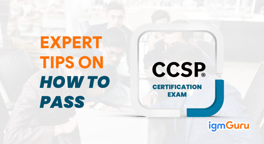 Best CCSP Certification Exam- An Expert Guide To Pass The Exam
