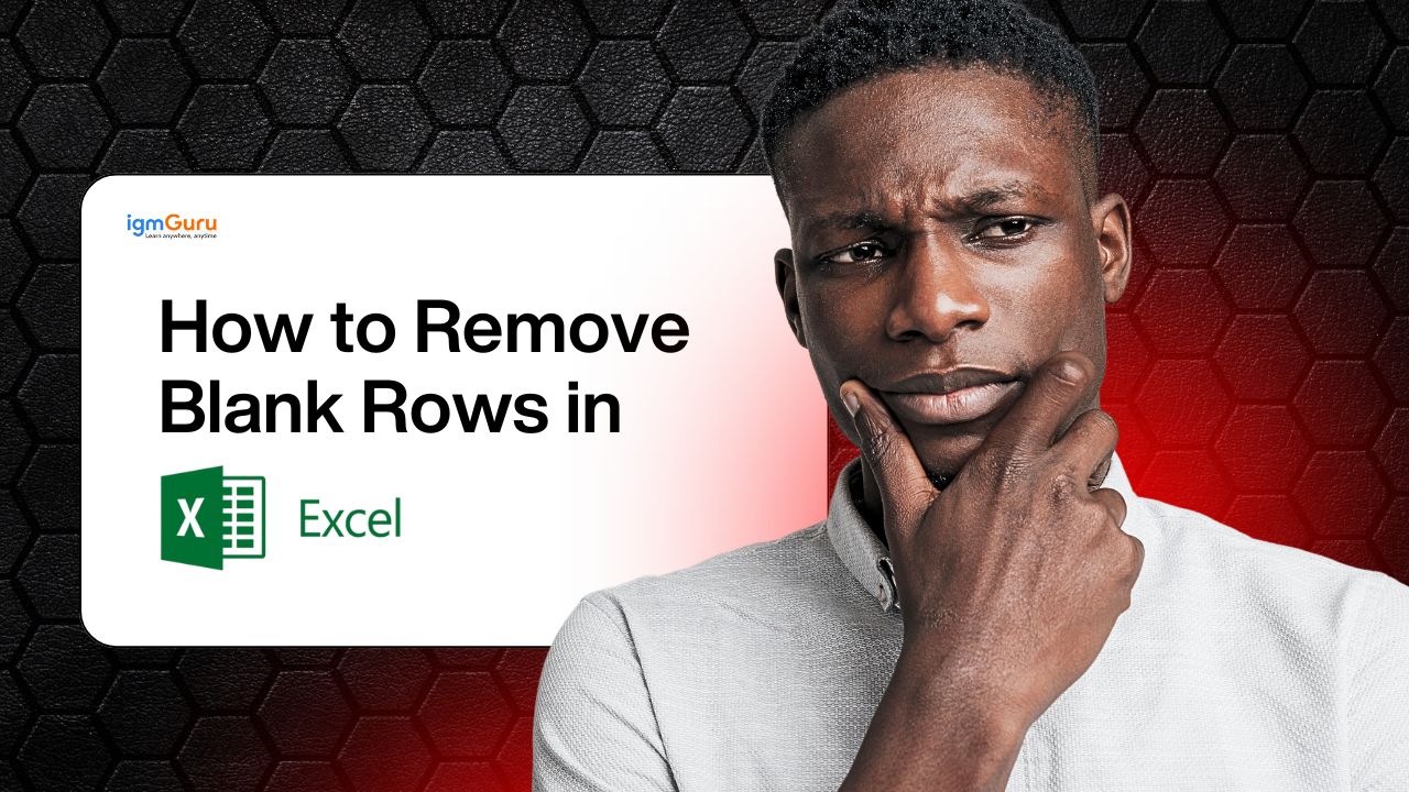 How to Remove Blank Rows in Excel