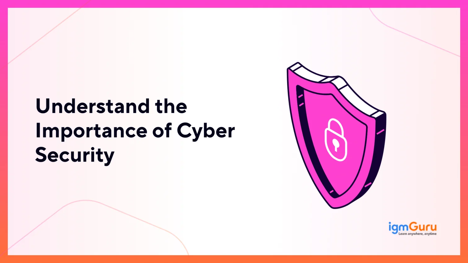 Importance of Cybersecurity