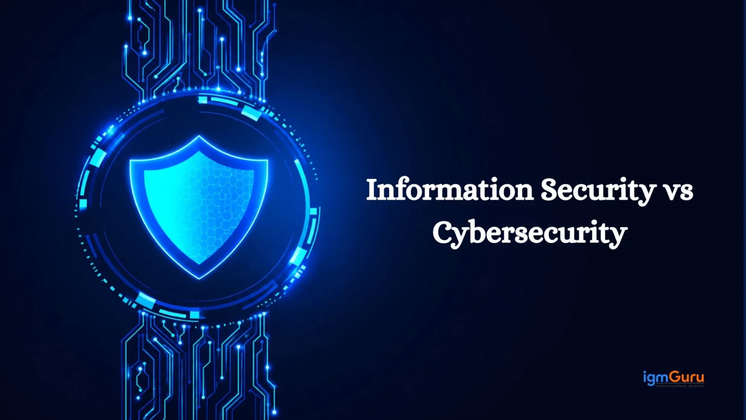 Information Security vs Cybersecurity