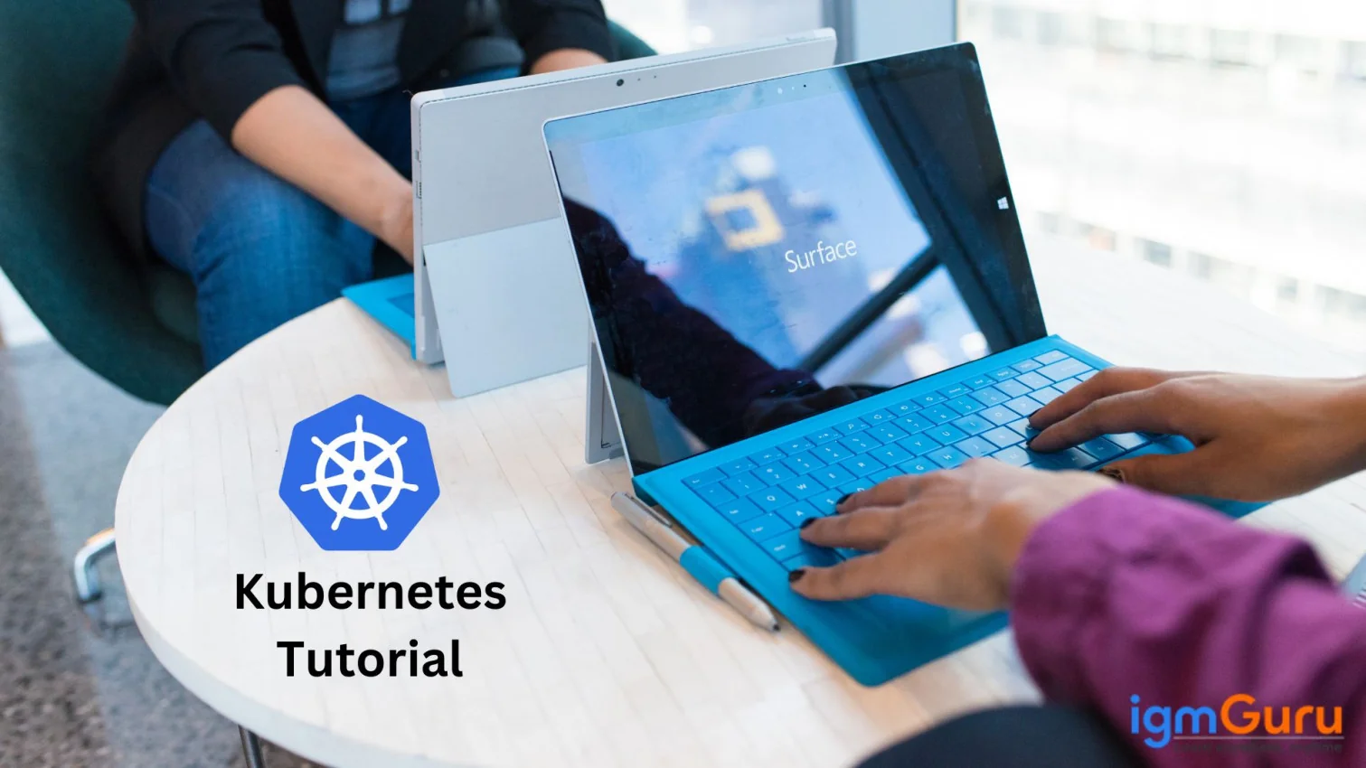 Kubernetes Tutorial