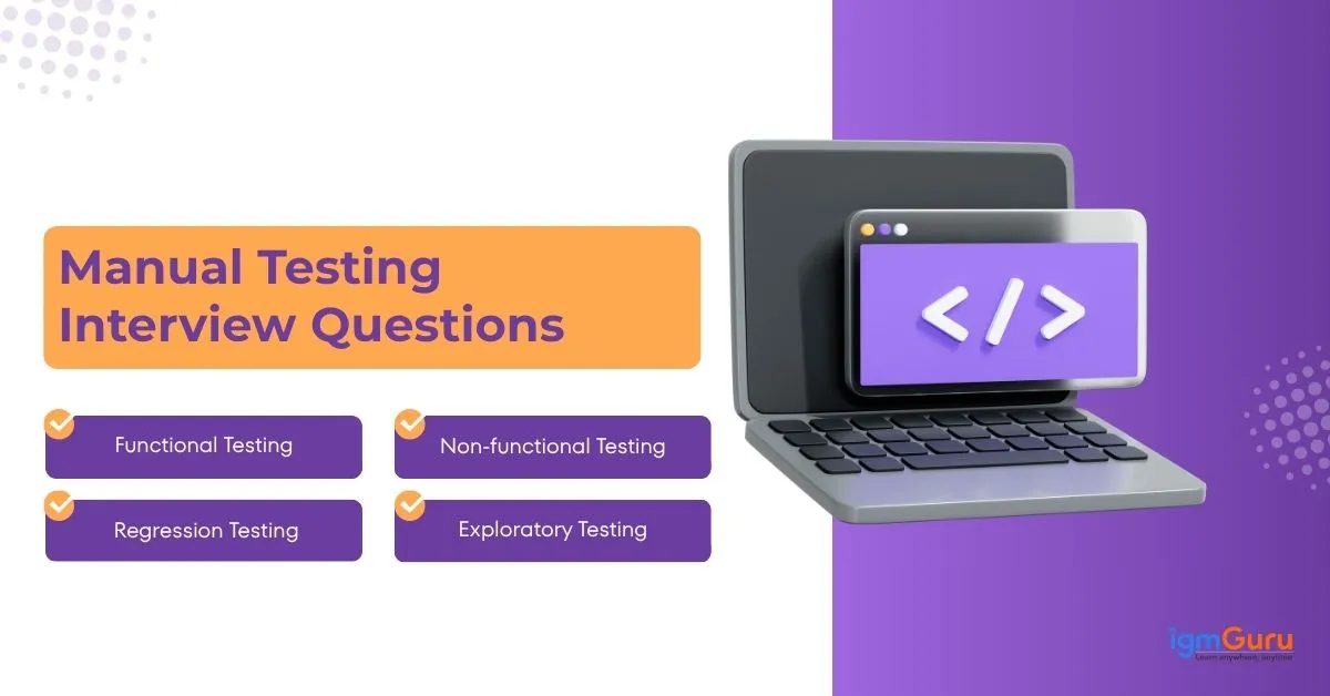 Manual Testing Interview Questions