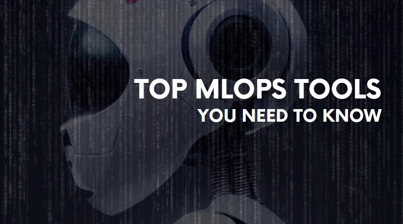 MLOps Tools