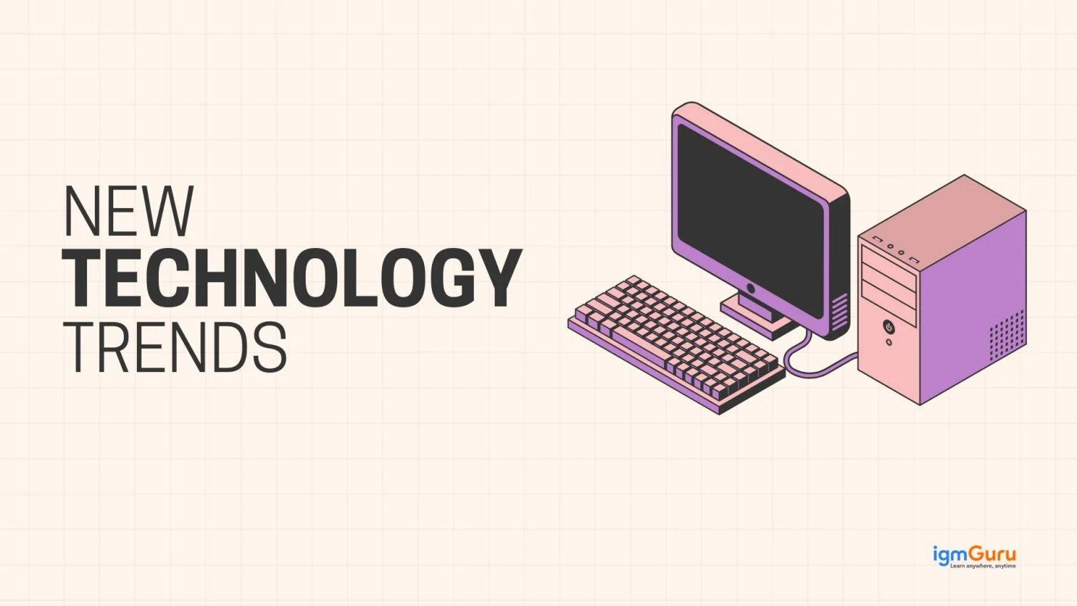 New Technology Trends