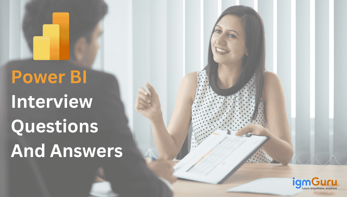 Top 60+ Power BI Interview Questions And Answers (2025)