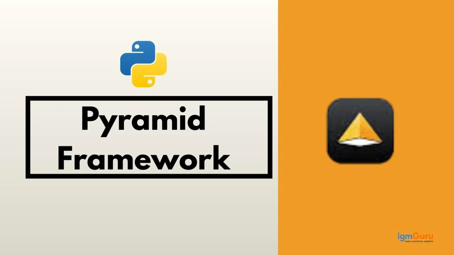 Pyramid Framework