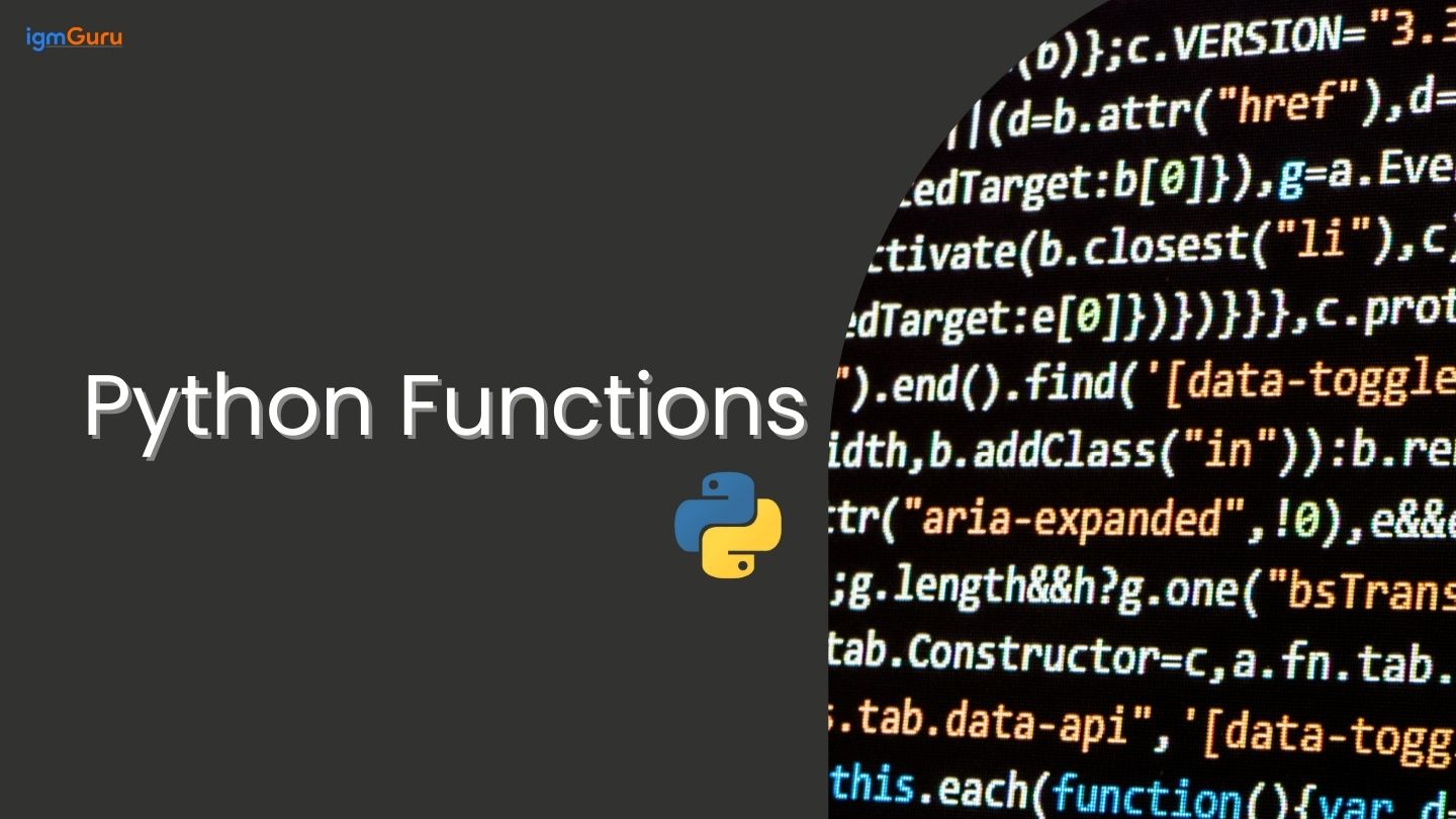 What Is a Function in Python? | igmGuru