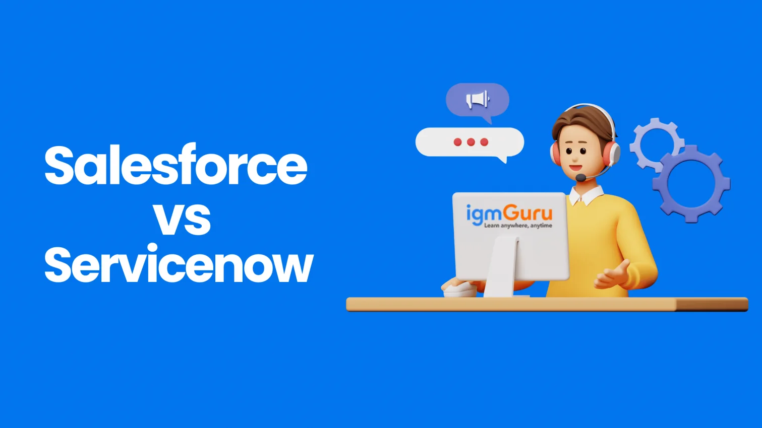Salesforce vs Servicenow