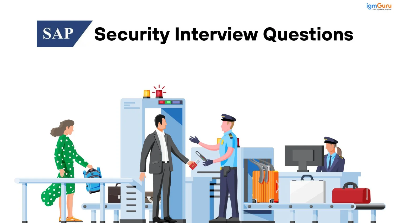 SAP Security Interview Questions