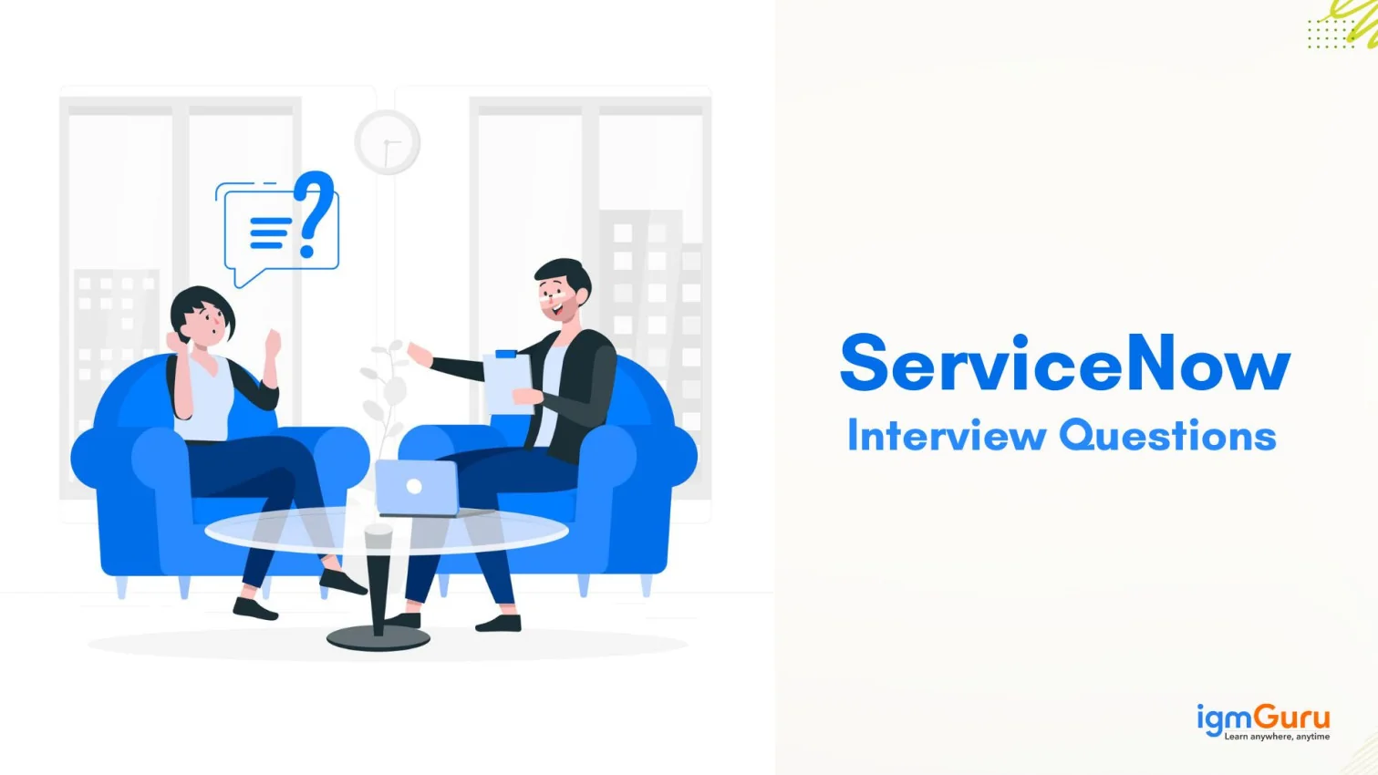 servicenow interview questions