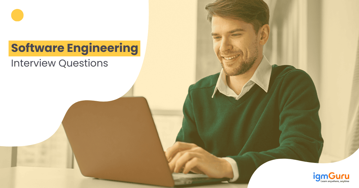 Top 40+ Software Engineering Interview Questions (Updated 2025)