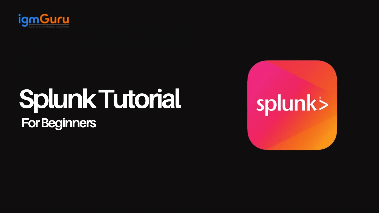 Splunk tutorial