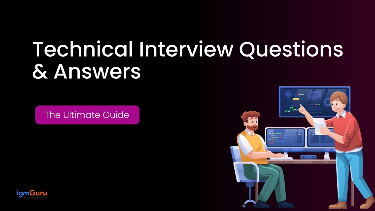 Technical Interview Questions