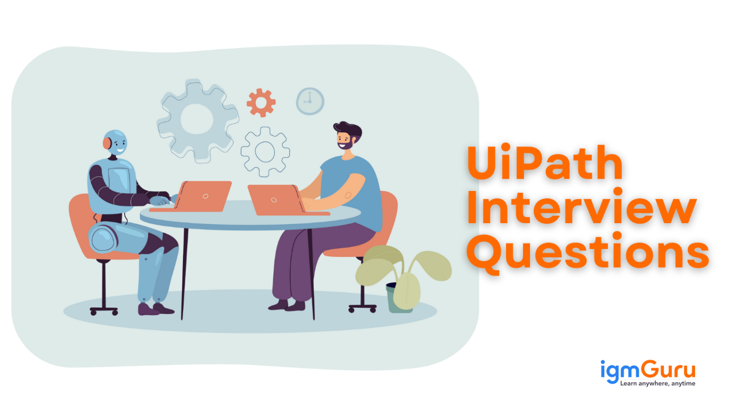 Ui Path Automation Basic Interview Questions Top 30+ UiPath Interview Questions and Answers (Updated 2025)
