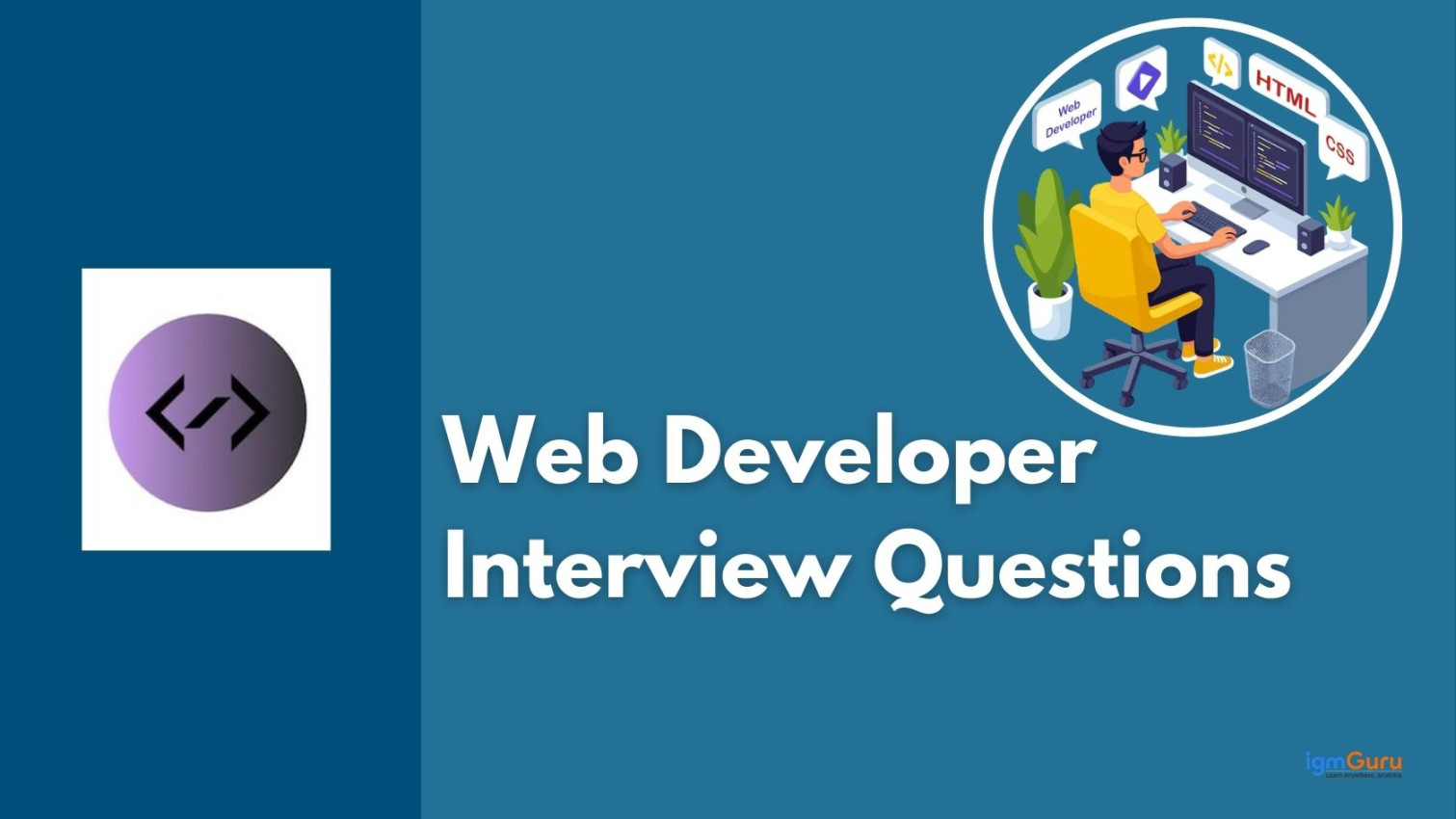 Top Web Developer Interview Questions and Answers (2026) | igmGuru