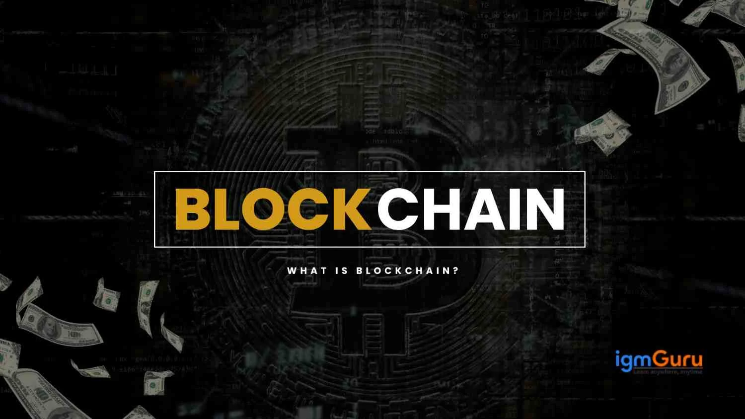 What is Blockchain