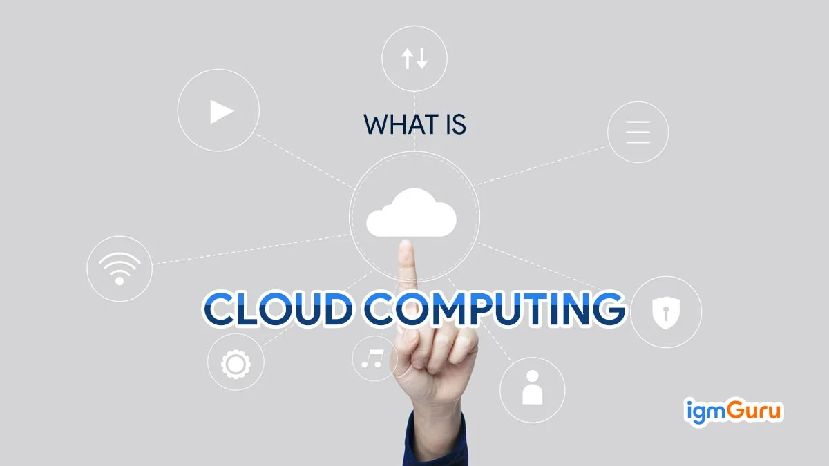 What is Cloud Computing