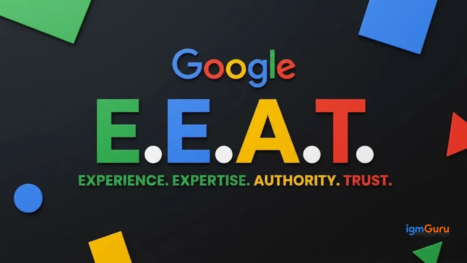 What Is E-E-A-T in SEO?
