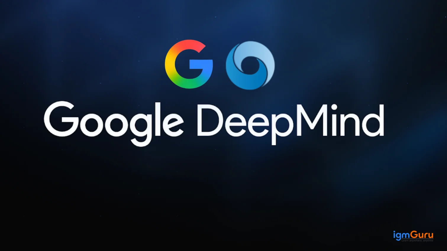 What is Google DeepMind