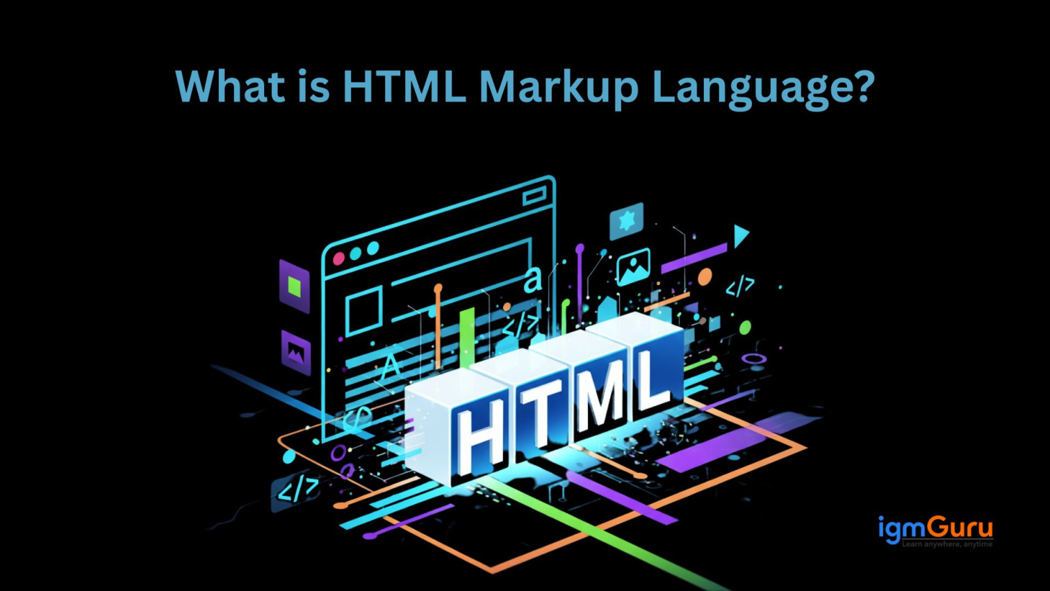 What Is HTML? Hypertext Markup Language Basics Explained (Updated 2025)