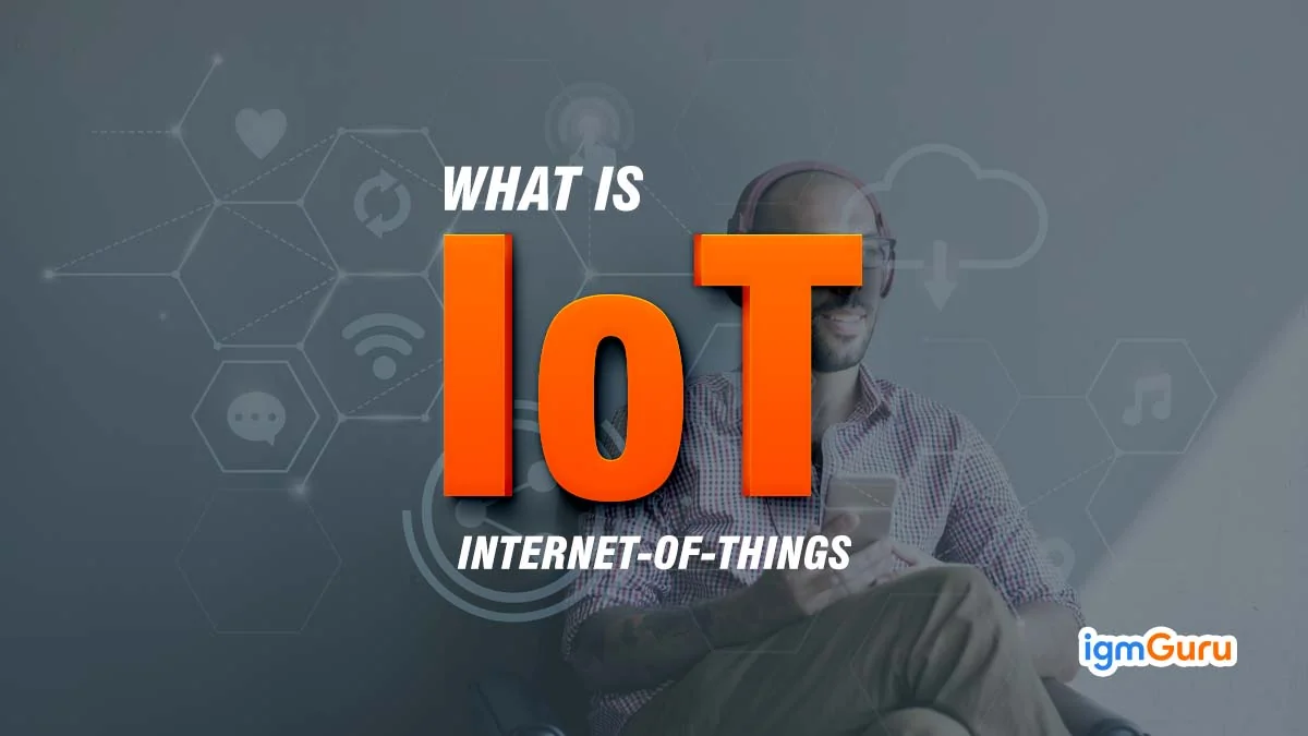 What is The Internet of Things