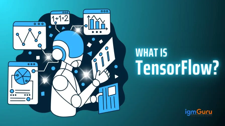 What Is TensorFlow