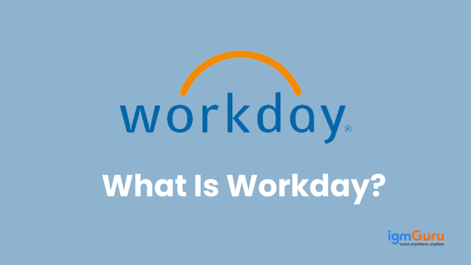 What is Workday
