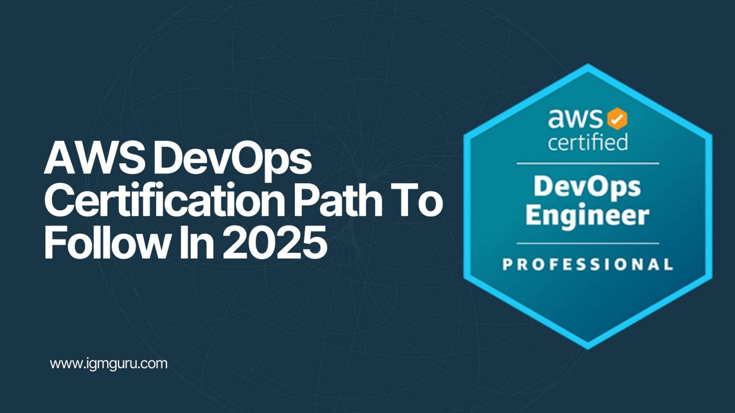 Best AWS DevOps Certification Path in 2025