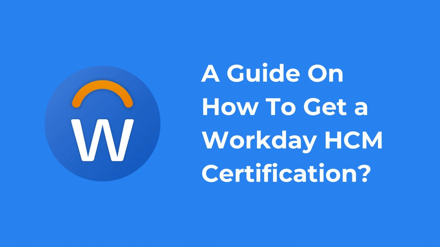 how to get workday hcm certification