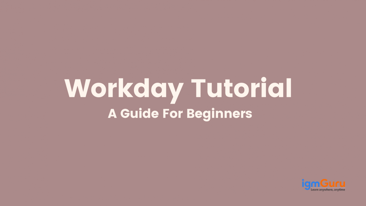 Workday Tutorial | A Beginner's Guide to Master Workday HCM (Updated 2025)