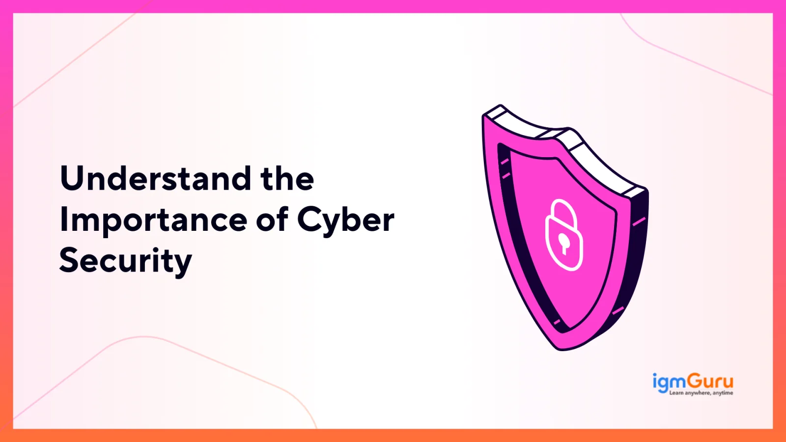 Why is cybersecurity important?