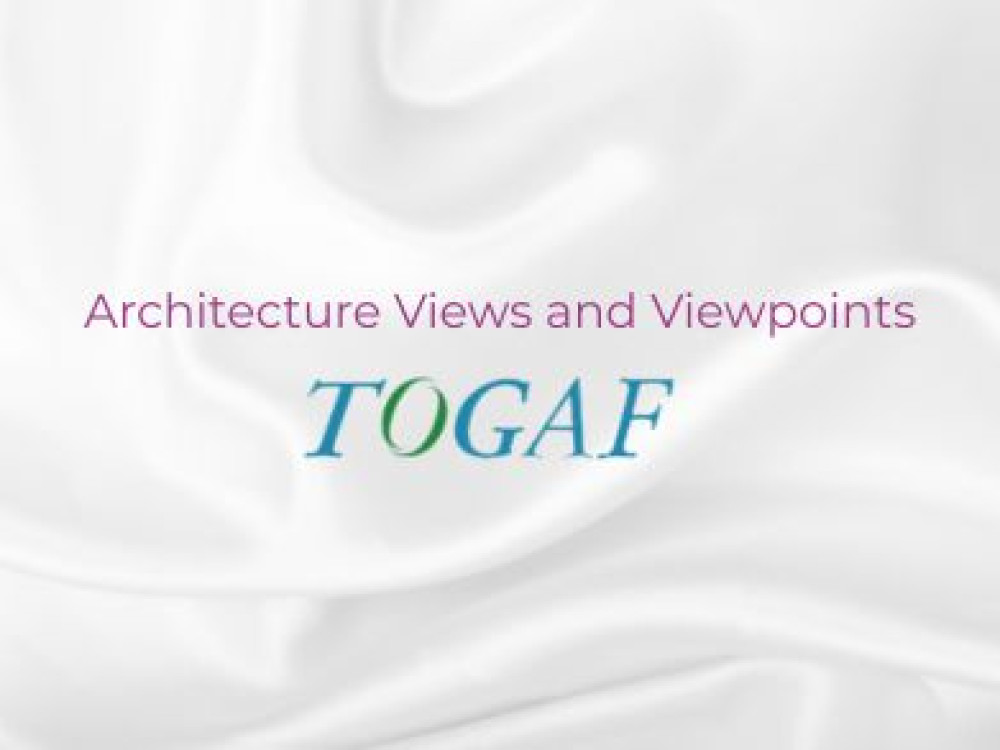 Image of Architecture Views and Viewpoints in TOGAF