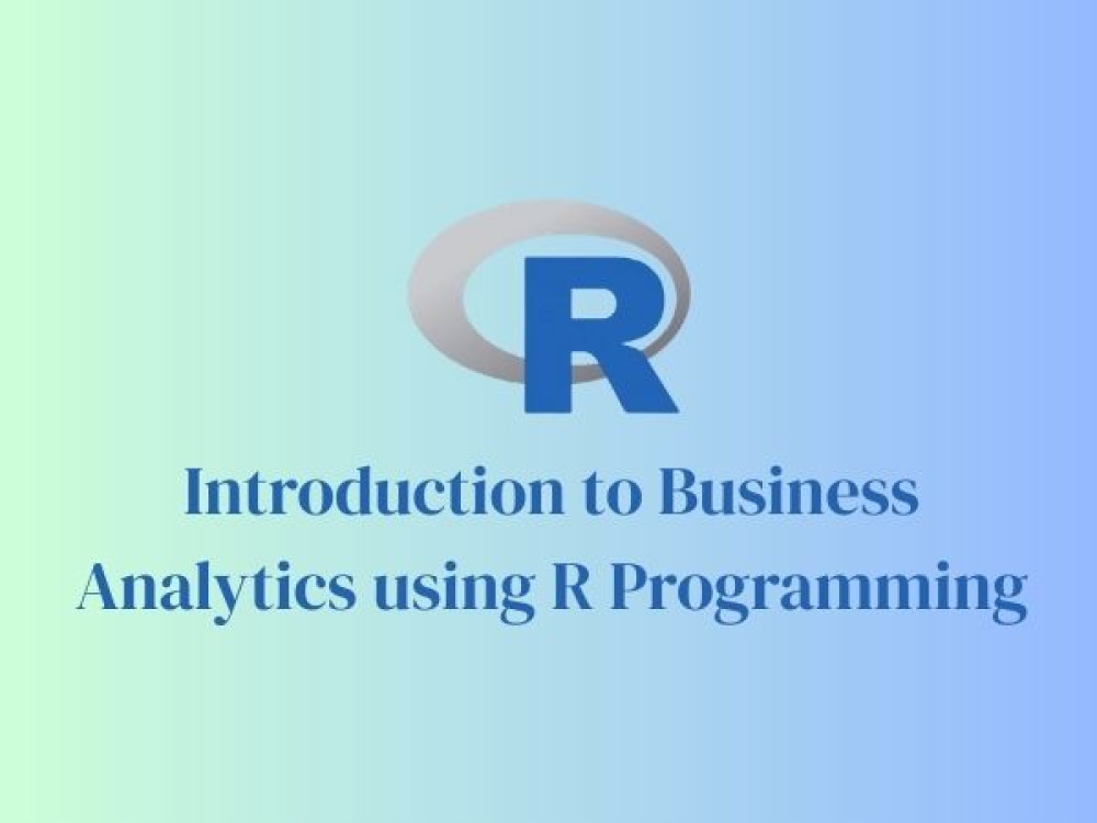 Introduction to Business Analytics with R