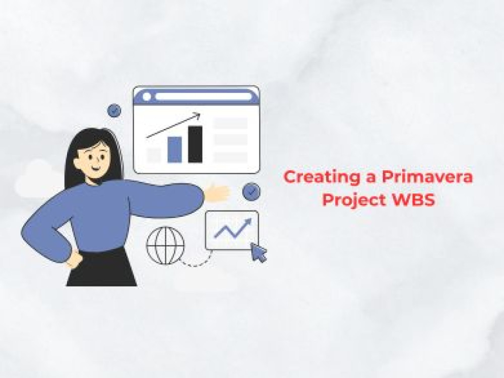 Image of Creating a Primavera Project WBS